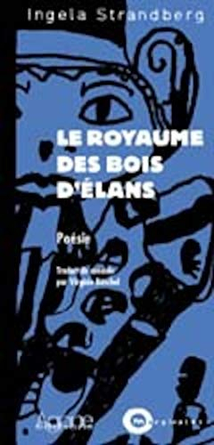Le royaume des bois d'élans