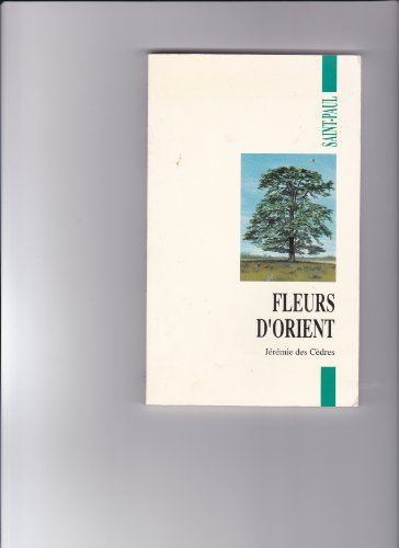 Fleurs d'Orient