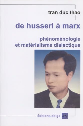 De Husserl à Marx : phénoménologie et matérialisme dialectique