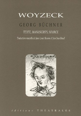 Woyzeck : version reconstituée, manuscrits, source
