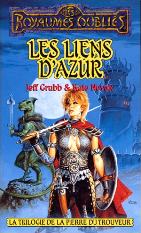 la trilogie de la pierre du trouveur, tome 1 : les liens d'azur