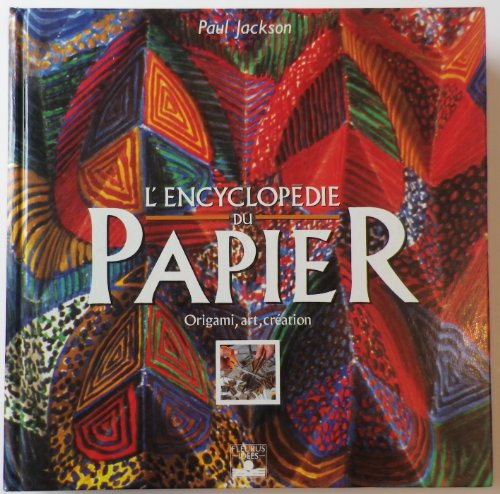 l'encyclopedie du papier