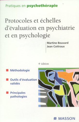 Protocoles et échelles d'évaluation en psychiatrie et en psychologie