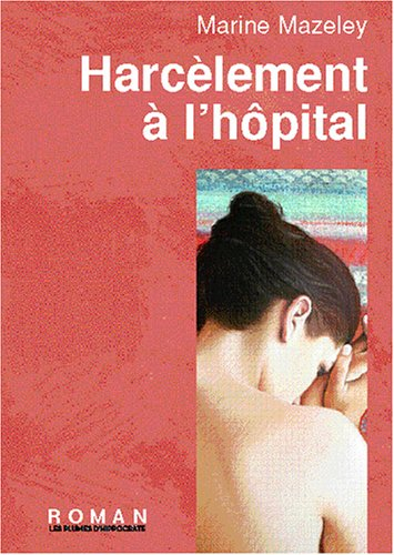 Harcèlement à l'hôpital