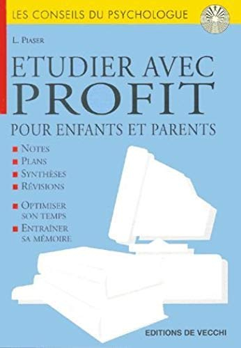 Etudier avec profit : pour enfants et parents