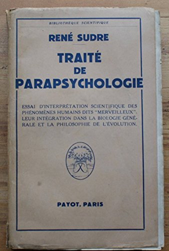Traité de parapsychologie