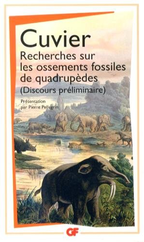 Recherches sur les ossements fossiles de quadrupèdes : discours préliminaire
