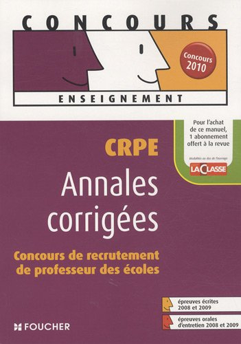 CRPE concours de recrutement de professeur des écoles : annales corrigées
