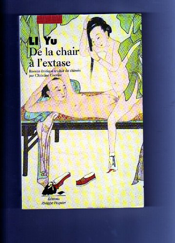 De la chair à l'extase : roman érotique