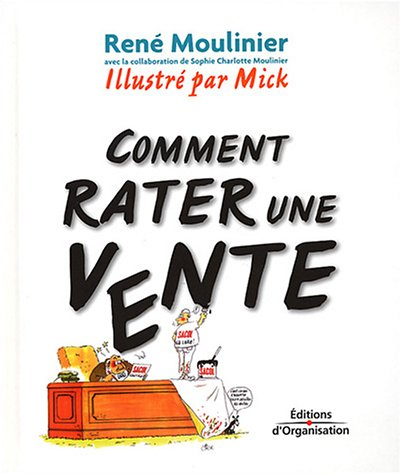 Comment rater une vente