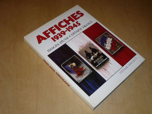 affiches 1939-1945, images d'une certaine france