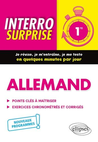 Allemand 1re : points clés à maîtriser, exercices chronométrés et corrigés : nouveaux programmes