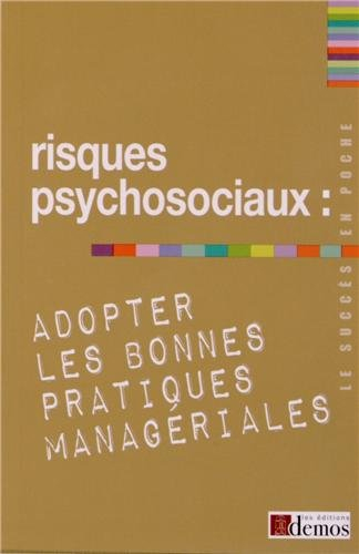 Risques psychosociaux : adopter les bonnes pratiques managériales