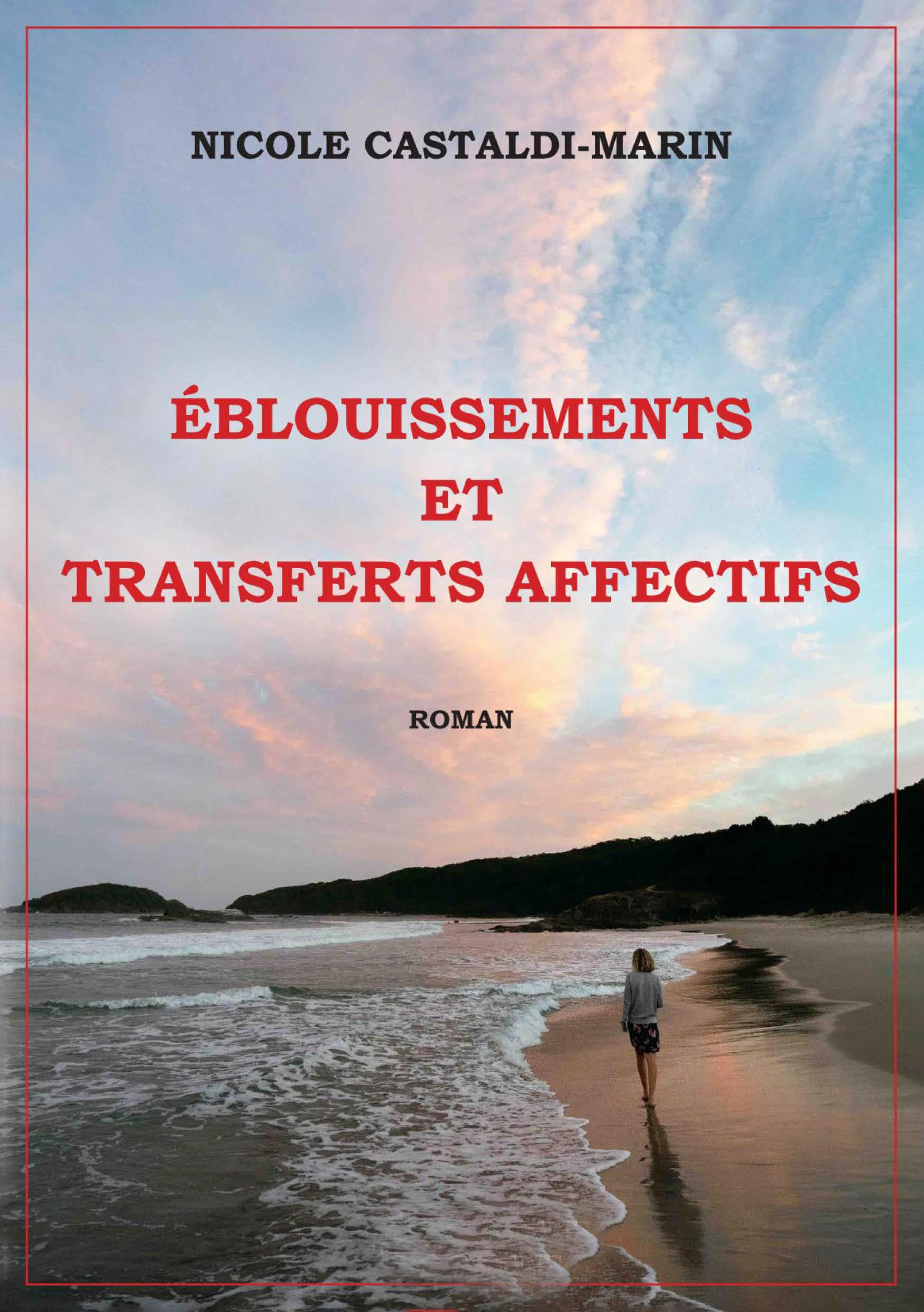 Eblouissements et transferts affectifs