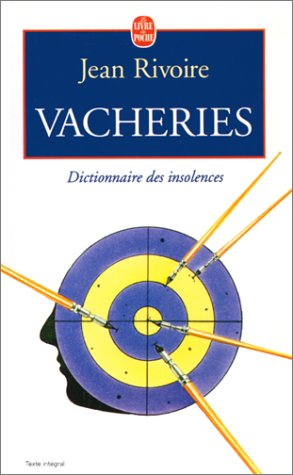 Vacheries : dictionnaire des insolences