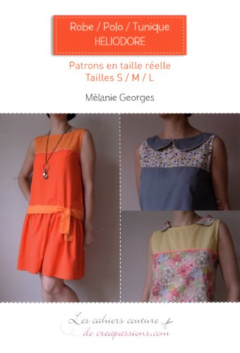 Robe, polo, tunique Héliodore : patrons en taille réelle, tailles S, M, L