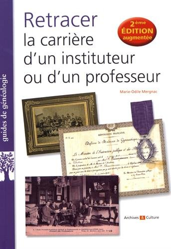 Retracer la carrière d'un instituteur ou d'un professeur