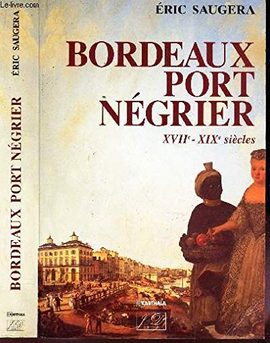 bordeaux port negrier