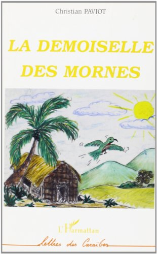 La demoiselle des mornes