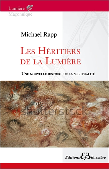 Les héritiers de la lumière : une nouvelle histoire de la spiritualité