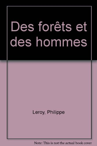 Des forêts et des hommes