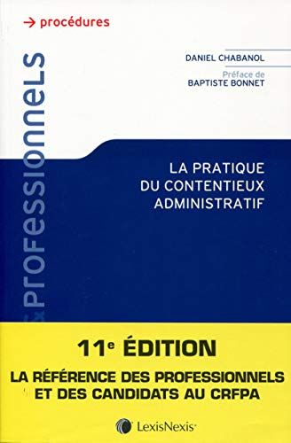La pratique du contentieux administratif