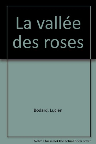 La vallée des roses