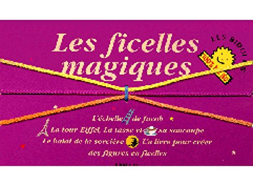 Les ficelles magiques