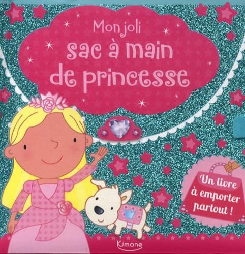 Mon joli sac à main de princesse