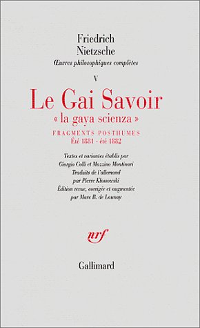 le gai savoir : fragments posthumes, été 1881 - été 1882