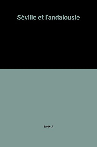 séville et l'andalousie