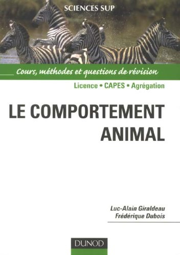 Le comportement animal : cours, méthodes et questions de révision