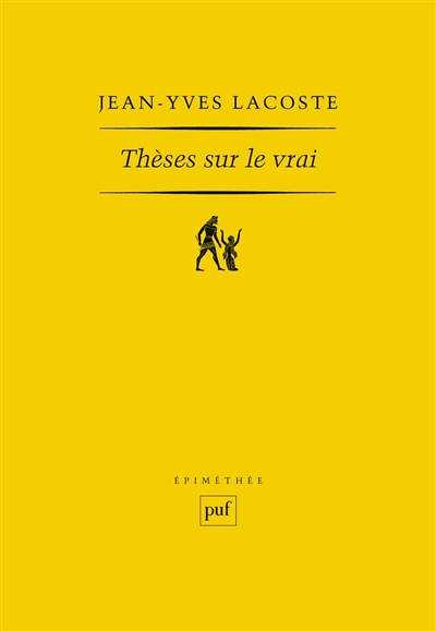 Thèses sur le vrai