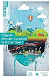 Passerelle N°13/2015 Climat : Choisir Ou Subir La Transition Novembre 2015