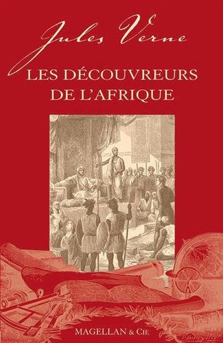 Les découvreurs de l'Afrique : récit : les grands navigateurs du XVIIIe siècle