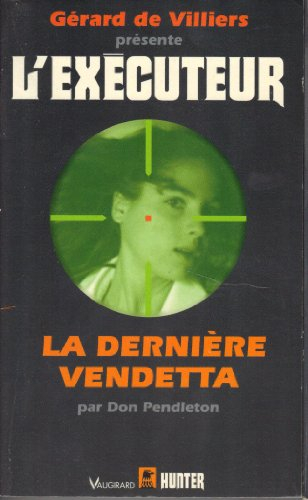 la dernière vendetta