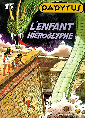 Papyrus. Vol. 15. L'enfant hiéroglyphe