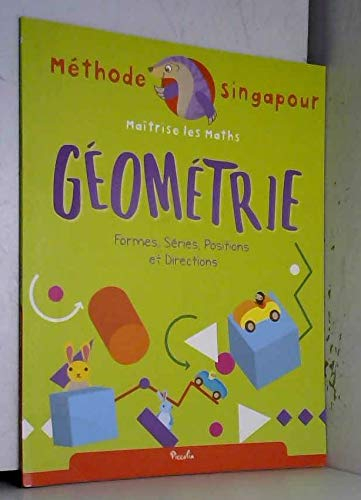 Géométrie : Formes, séries, positions et directions