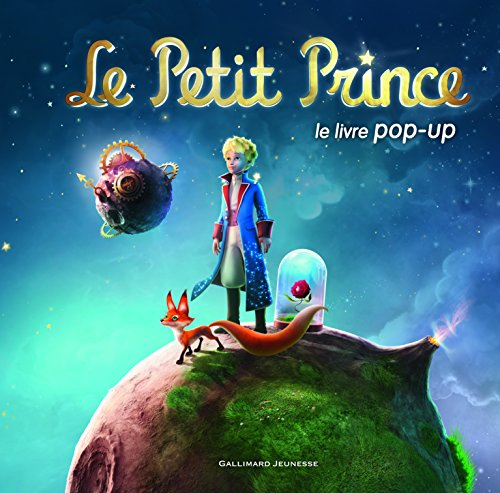 Le Petit Prince : le livre pop-up