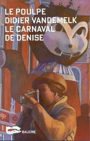 Le carnaval de Denise