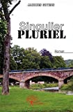 Singulier Pluriel
