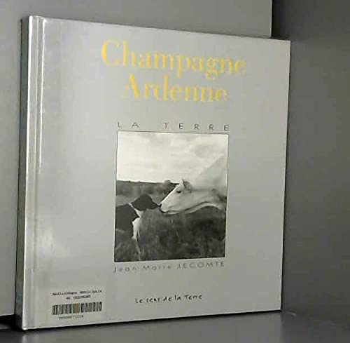 Champagne-Ardenne, la terre