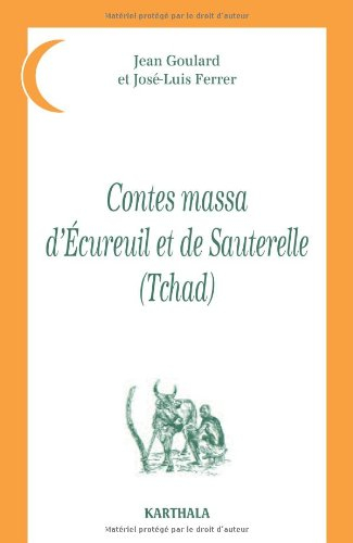 Contes massa d'écureuil et de sauterelle (Tchad)