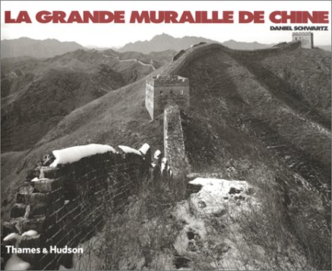 La Grande Muraille de Chine