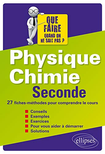 Physique chimie, 2de : 27 fiches pour comprendre le cours