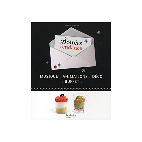 Soirées tendance