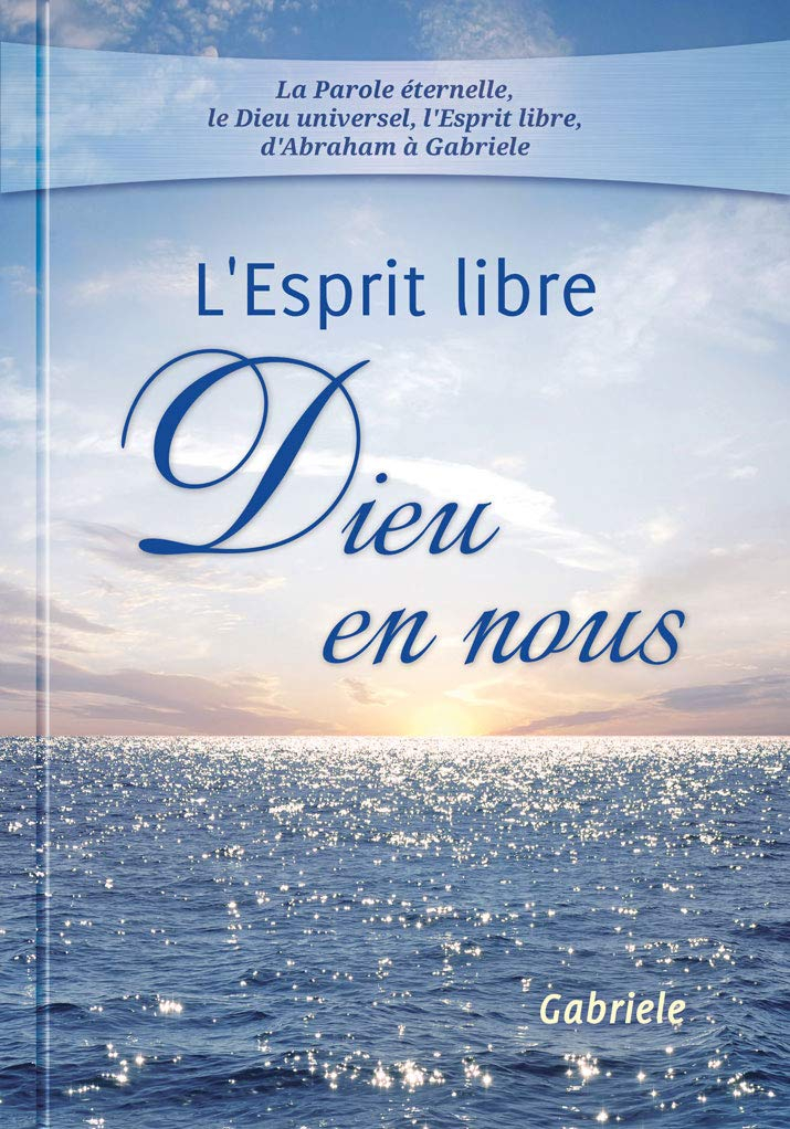 L’Esprit libre - Dieu en nous