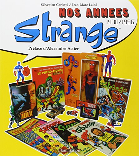 Nos années Strange : 1970-1996