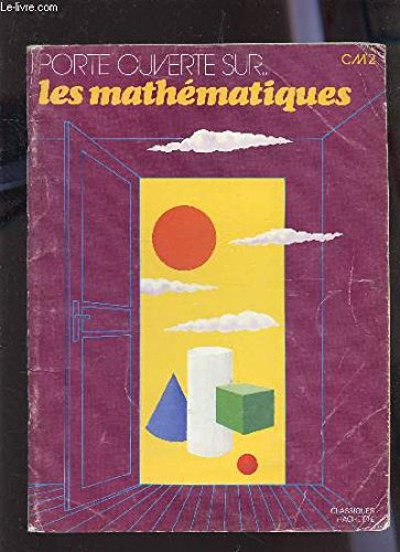 Porte ouverte sur les mathématiques : C.M.2