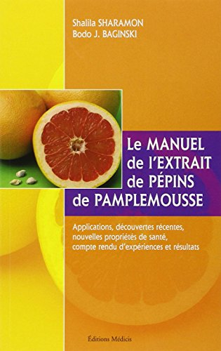 Le manuel de l'extrait de pépins de pamplemousse